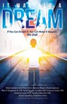 It Was All A Dream - Turning Dreams Into Reality - 9780997431803