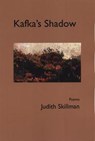 Kafka's Shadow - SKILLMAN,  Judith - 9780997505146