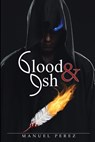 Blood and Ash - Manuel Perez - 9780997507201