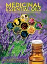 Medicinal Essential Oils - Dr Scott a Johnson - 9780997548709