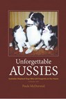 Unforgettable Aussies - Paula J Mcdermid - 9780997553413