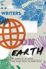 Writers on Earth - Liza Cochran ; Clare McFadden ; Brittany Collins - 9780997586725