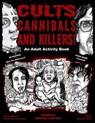 Cults Cannibals and Killers! - Samhane - 9780997614091