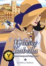 Waking Isabella - Melissa P Muldoon - 9780997634860