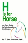 H is for Horse - Terrie Sizemore - 9780997640762