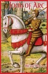 Joan of Arc - Hilaire Belloc - 9780997664782