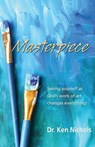 Masterpiece - Ken Nichols - 9780997682861
