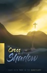 The Cross and its Shadow - Stephen Nelson Haskell - 9780997712476