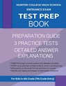 Hunter College High School Entrance Exam Test Prep Book - Hunter Test Prep Team - 9780997768084