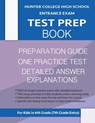 Hunter College High School Entrance Exam Test Prep Book: One Practice Test & Hunter Test Prep Guide: Hunter College Middle School Test Prep; Hchs Admi - Hunter Test Prep Team - 9780997768091