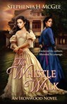 The Whistle Walk - Stephenia H. Mcgee - 9780997866063