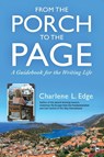 From the Porch to the Page - Edge Charlene L. Edge - 9780997874723