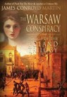 The Warsaw Conspiracy (The Poland Trilogy Book 3) - James Conroyd Martin - 9780997894554