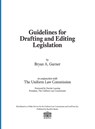 Guidelines for Drafting and Editing Legislation - President Lawprose Inc Bryan a (Distinguished Research Professor of Law Southern Methodist University Law School) Garner - 9780997977004
