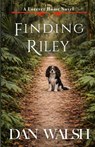 Finding Riley - Dan Walsh - 9780997983708