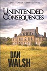 Unintended Consequences - Dan Walsh - 9780997983715