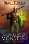 A Company of Monsters - Shami Stovall - 9780998045252
