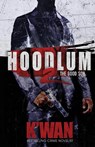 Hoodlum 2 - K'wan - 9780998106113