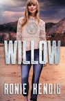Willow - Ronie Kendig - 9780998136783