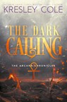 The Dark Calling - Kresley Cole - 9780998141411