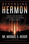 Reversing Hermon - Michael S. Heiser - 9780998142630