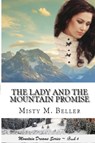 The Lady and the Mountain Promise - Misty M Beller - 9780998208756