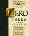 Hero Tales, Vol. 3 - Neta Jackson ; Dave Jackson - 9780998210780