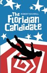 The Floridian Candidate - Robert Maxwell - 9780998284286