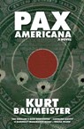 Pax Americana - Kurt Baumeister - 9780998433943
