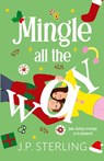 Mingle All the Way - J. P. Sterling - 9780998442198