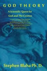 God Theory - Stephen Blaha - 9780998457543