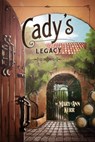 Cady's Legacy - Andrew Morgan Kerr - 9780998489407