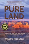 Pure Land - Annette McGivney - 9780998527888