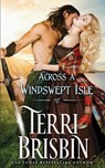 Across a Windswept Isle - Terri Brisbin - 9780998532622