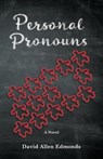 Personal Pronouns - David Allen Edmonds - 9780998546605