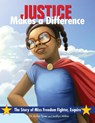Justice Makes a Difference - Artika R Tyner ; Jacklyn M Milton - 9780998555300