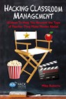Hacking Classroom Management - Mike Roberts - 9780998570587