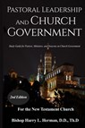 Pastoral Leadership and Church Government - Harry L Herman - 9780998579900
