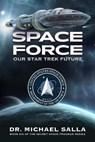 Space Force - SALLA,  Michael - 9780998603872
