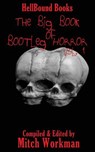 The Big Book of Bootleg Horror - James H Longmore ; David Owain Hughes - 9780998636948