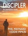 Discipler: An Interactive Guide to Intentional, Relational, Accountable Discipleship - Eddie Pipkin - 9780998754635