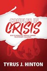 Couples in Crisis - Tyrus J Hinton - 9780998770024
