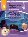 The Respiratory System: Live Lung and Prosper - Adventure 9 - Know Yourself - 9780998819761