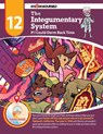 The Integumentary System: If I Could Derm Back Time - Adventure 12 - Know Yourself - 9780998819792