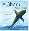 A Shark! Named Jamison - Consie Berghausen - 9780998877303