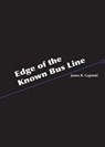 Edge of the Known Bus Line - James R. Gapinski - 9780998897608
