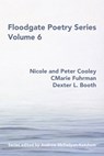 Floodgate Series Volume 6 - Nicole and Peter Cooley - 9780998897646