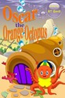 Oscar the Orange Octopus - ERRILL,  Rt - 9780998941004
