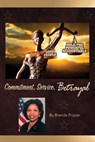 Commitment, Service and Betrayal - Brenda Frazier - 9780999075579