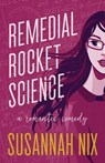 Remedial Rocket Science - Susannah Nix - 9780999094808